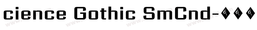 cience Gothic SmCnd字体转换 cience Gothic SmCnd字体转换